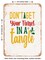 DECORATIVE METAL SIGN - Don't Get Your Tinsel In a Tangle - Vintage Rusty Look